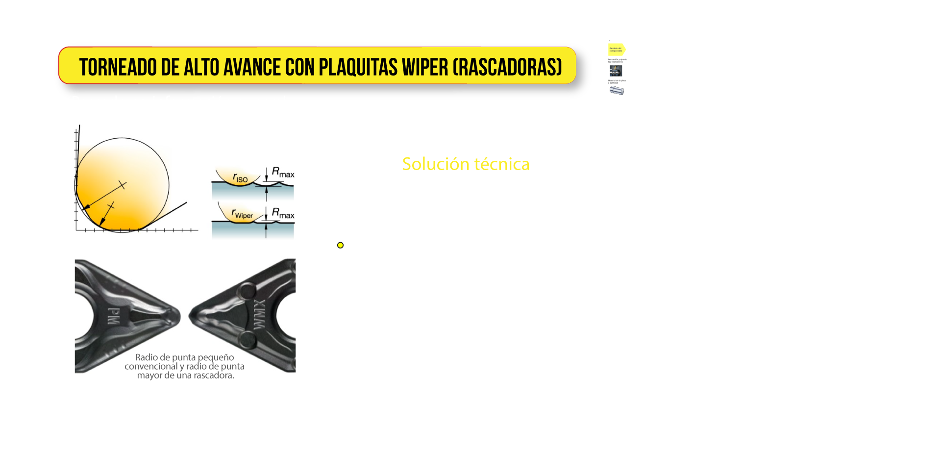 Torneado de alto avance con plaquitas wiper (rascadoras)