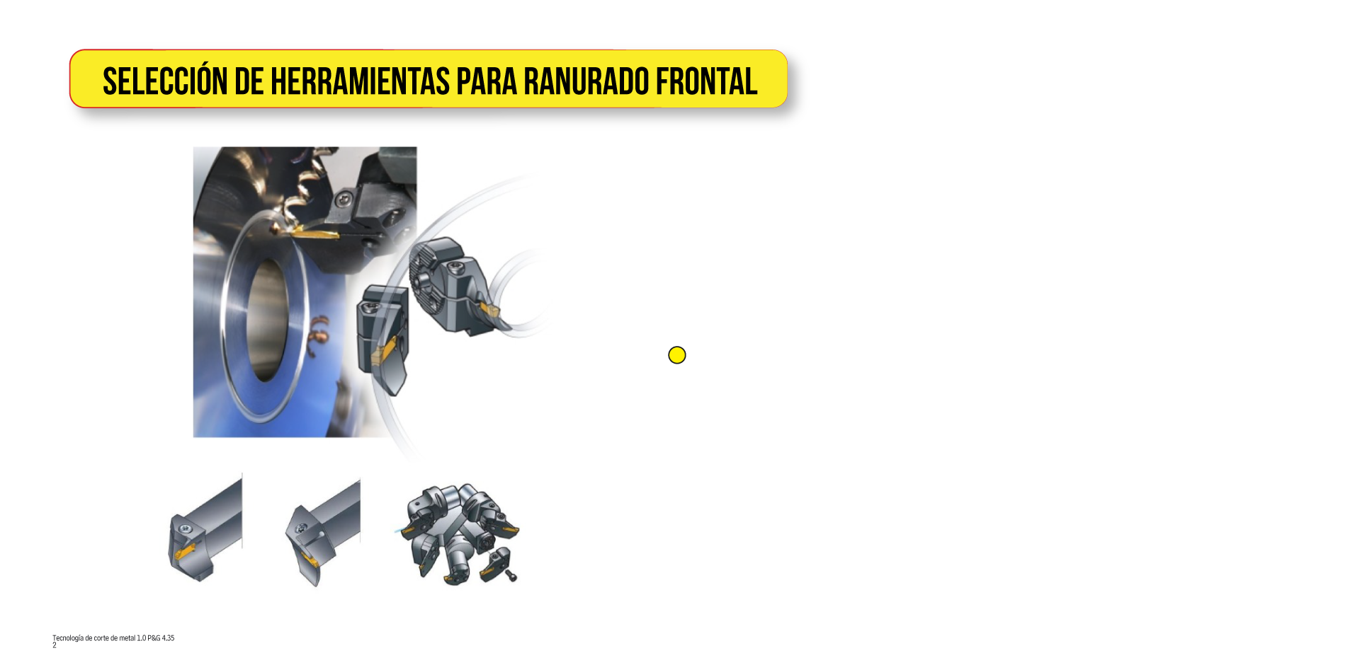 Selección  de herramientas para ranurado frontal