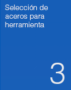 selección de aceros para herramienta