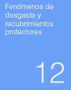 Fenomenos de desgaste y recubrimientos protectores